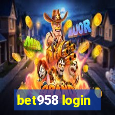 bet958 login